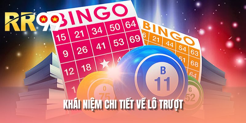 Khái niệm chi tiết về lô trượt