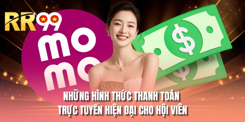 Những hình thức thanh toán trực tuyến hiện đại cho hội viên